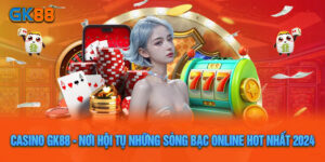 Casino Gk88